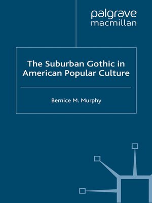 cover image of The Suburban Gothic in American Popular Culture